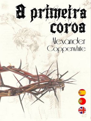 cover image of A Primeira Coroa